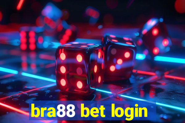 bra88 bet login